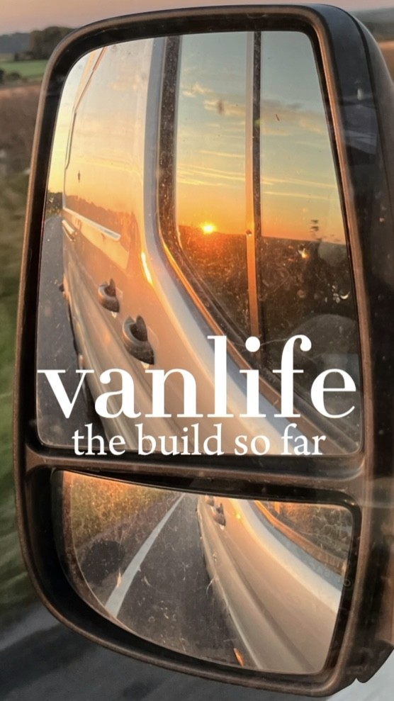 Vanlife: The build so far